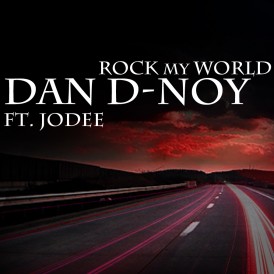 ROCK MY WORLD-DAN D-NOY
