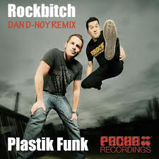 ROCK BITCH‐PLASTIK FUNK DAN D-NOY REMIX
