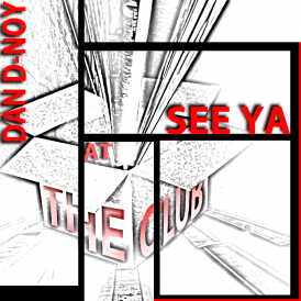 See Ya (At The Club)